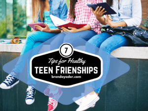 7 Tips for Healthy Teen Friendships