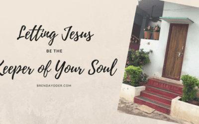 Let Jesus be the Keeper of Your Soul