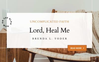 Lord, Heal Me