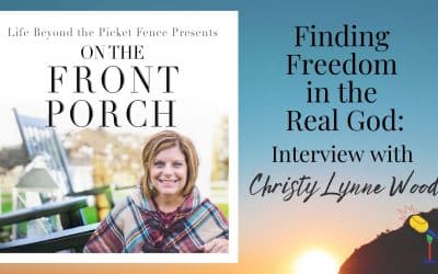 Finding Freedom in the Real God: Interview with Christy Lynne Wood part 1