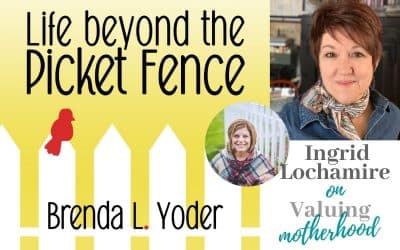 Series: Valuing Motherhood Interview with Ingrid Lochamire (S2 E13)