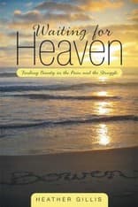 Waiting for Heaven and A Giveaway!