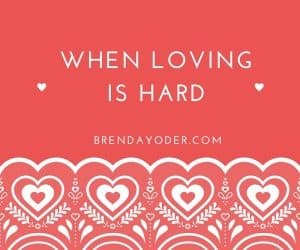 When Love Is Hard